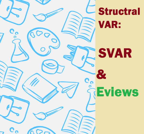 svar1 - معادلات VAR ساختاری، SVAR در نرم افزار ایویوز